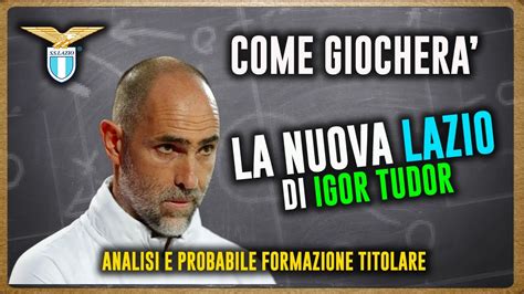 come gioca tudor|ECCO COME GIOCHERÀ LA LAZIO DI TUDOR .